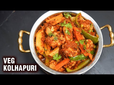 Veg Kolhapuri Recipe - Restaurant Style Veg Kolhapuri - Mix Vegetable Sabzi Recipe - Tarika