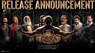 Cobra - Release Date Announcement | Chiyaan Vikram | AR Rahman | R Ajay Gnanamuthu | 7 Screen Studio