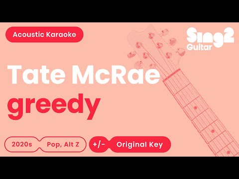 Tate McRae - greedy (Acoustic Karaoke)