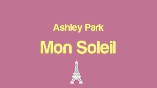Ashley Park - Mon Soleil (Lyrics) From Emily in Paris soundtrack
