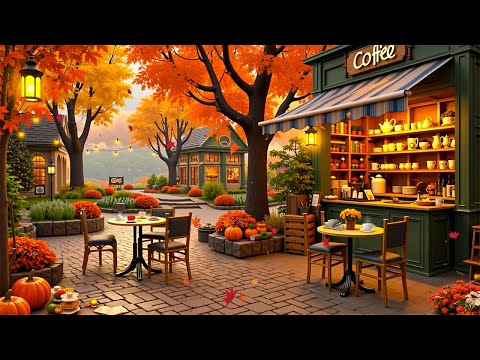 Smooth Jazz Piano Music for Autumn Morning ☕ Warm Autumn Jazz Music at Coffee Shop Ambience