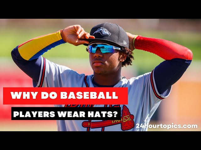 Do Baseball Players Have To Wear Hats?