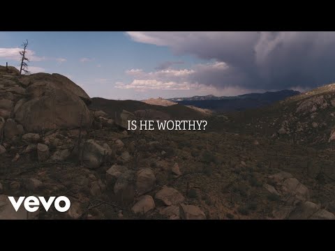 Chris Tomlin - Is He Worthy? (Lyric Video) - UCPsidN2_ud0ilOHAEoegVLQ