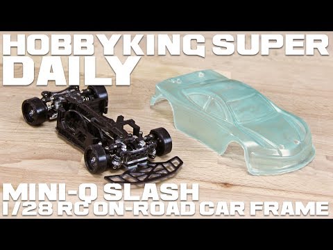 Mini-Q Slash 1/28 RC On-Road Car Frame - HobbyKing Super Daily - UCkNMDHVq-_6aJEh2uRBbRmw