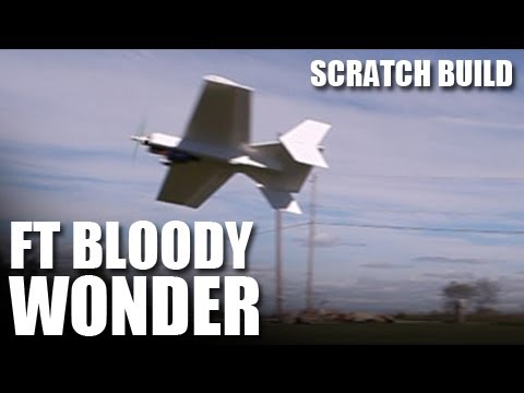 Flite Test - FT Bloody Wonder - Scratch Build - UC9zTuyWffK9ckEz1216noAw