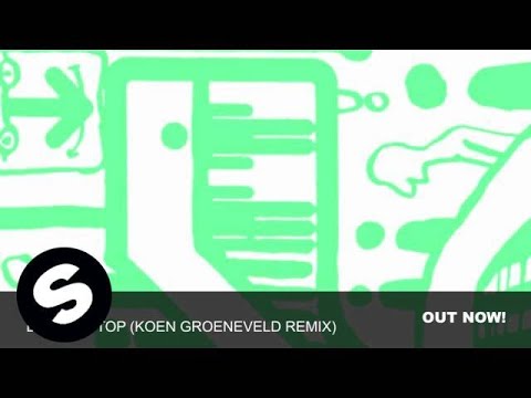 JJMG - Do Not Stop (Koen Groeneveld Remix) - UCpDJl2EmP7Oh90Vylx0dZtA