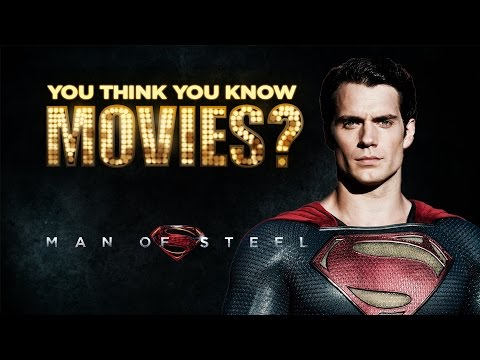 Man of Steel - You Think You Know Movies? - UCgMJGv4cQl8-q71AyFeFmtg
