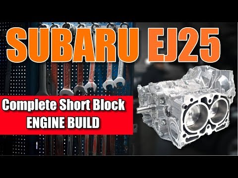 Subaru STI Short Block Assembly 2.5 DOHC Tutorial ej25 - UCmWNCO9wSjzOz1UV8jCvIHA