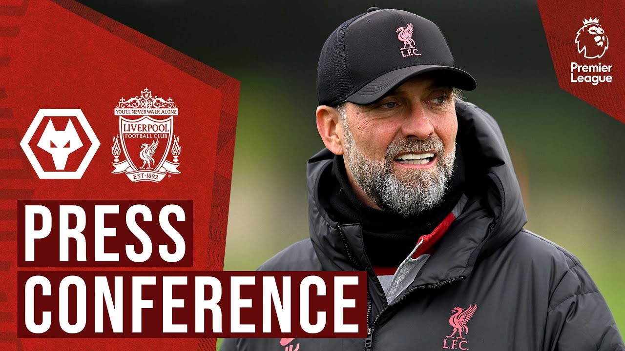Jürgen Klopp’s pre-match press conference | Wolves vs Liverpool