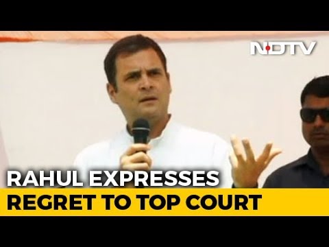 Video - Rahul Gandhi Expresses Regret To Top Court On Remarks On Its Rafale Order