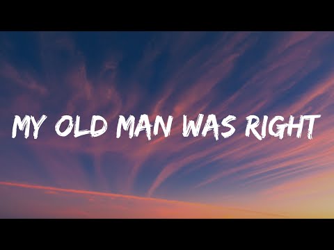Luke Combs - My Old Man Was Right (Lyrics)