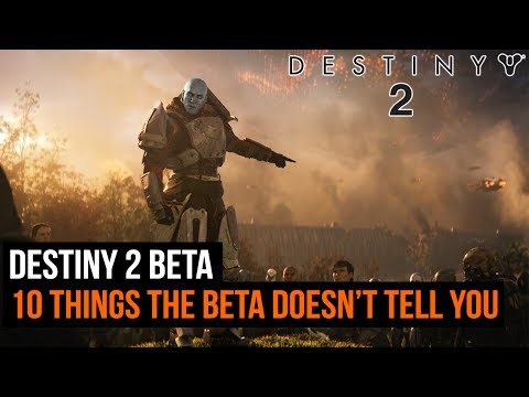 Destiny 2 Beta - 10 things the beta doesn't tell you - UCk2ipH2l8RvLG0dr-rsBiZw