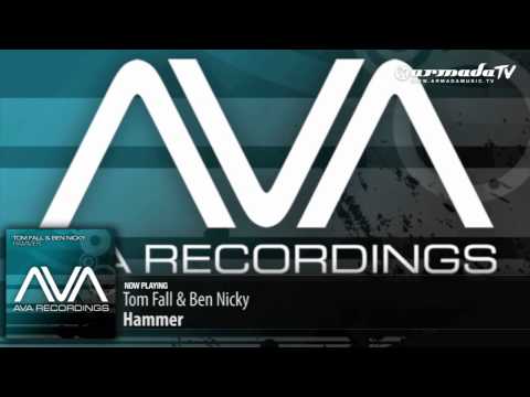Tom Fall & Ben Nicky - Hammer (Original Mix) - UCGZXYc32ri4D0gSLPf2pZXQ