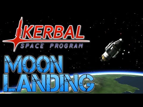 Kerbal Space Program - Part 4 | I LAND ON THE MOON!!!..... KINDA - UCYzPXprvl5Y-Sf0g4vX-m6g