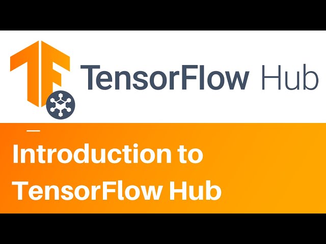 Tensorflow Hub Now Offers GPU Support