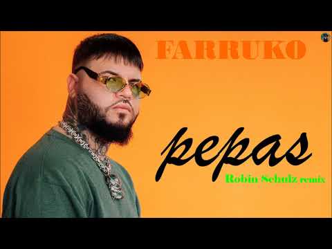 Farruko - pepas (Robin Schulz remix)