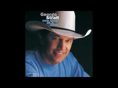 True - George Strait