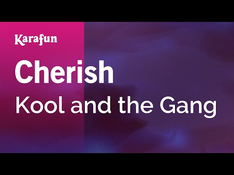 Karaoke Cherish - Kool And The Gang * - UCbqcG1rdt9LMwOJN4PyGTKg