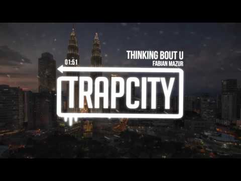 Fabian Mazur - Thinking Bout U - UC65afEgL62PGFWXY7n6CUbA