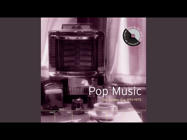 Pop Music: The Golden Era (1951-1975)