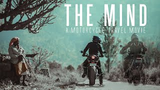 THE MIND - A Motorcycle Travel Movie
