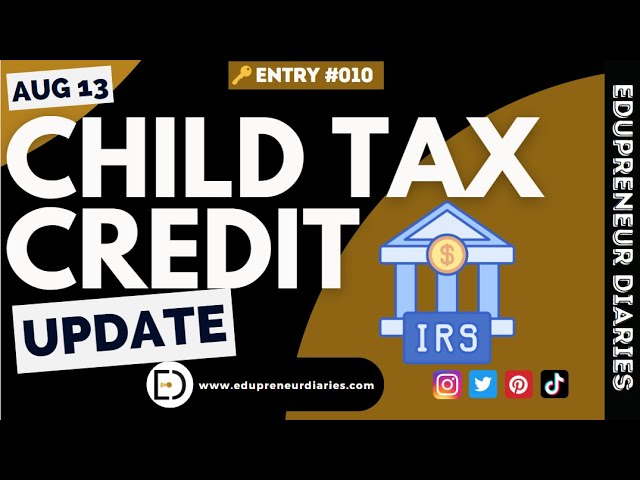 When Will Child Tax Credit Be Deposited in August 2021?