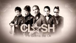 Clash - It's Gonna Be Ok