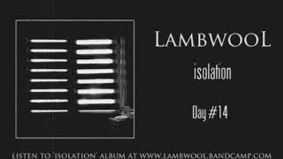 Lambwool -  Day #14