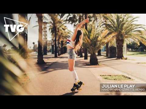 Julian le Play - Hand In Hand (Zwette Remix) - UCxH0sQJKG6Aq9-vFIPnDZ2A