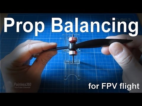 How to balance a prop for FPV to help remove video 'wobbles' - UCp1vASX-fg959vRc1xowqpw
