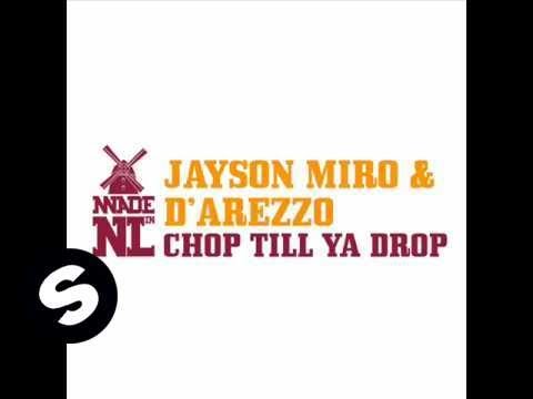 Jayson Miro & d'Arezzo ft D.MC - Chop Till You Drop (Asino di Medico Remix) - UCpDJl2EmP7Oh90Vylx0dZtA