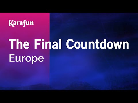 Karaoke The Final Countdown - Europe * - UCbqcG1rdt9LMwOJN4PyGTKg