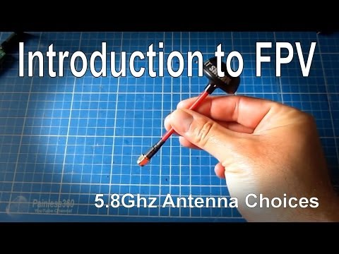 Introduction to FPV - Antenna choices (dipole, circular, helical and patch) - UCp1vASX-fg959vRc1xowqpw