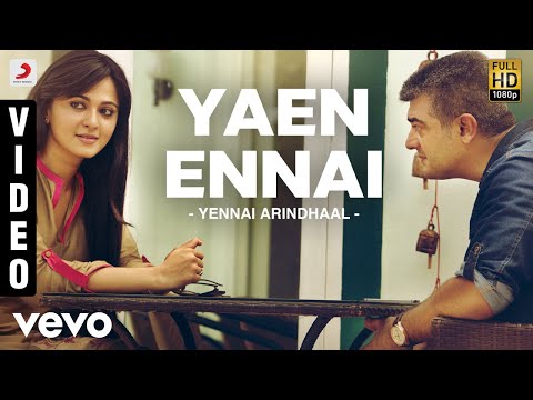 Yennai Arindhaal - Yaen Ennai Video | Ajith Kumar, Harris Jayaraj - UCTNtRdBAiZtHP9w7JinzfUg