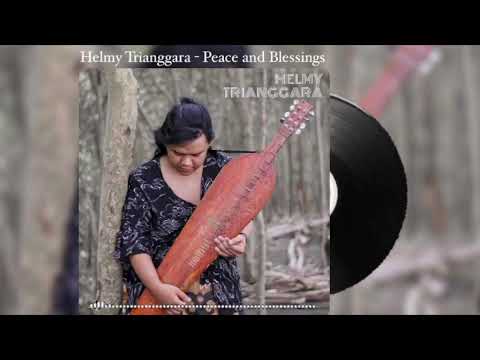Peace & Blessings - Helmy Trianggara (Official Audio) Sape Dayak Borneo