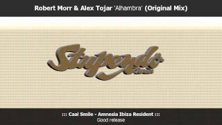 Robert Morr & Alex Tojar - Alhambra (All Mixes) [Stupendo Records]