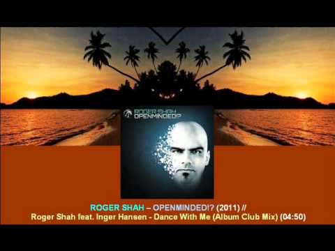 Roger Shah ft. Inger Hansen - Dance With Me (Album Club Mix) / Openminded!? [ARDI2204.1.09] - UCtzmeuGQKg5BUe5u6bmmyuA