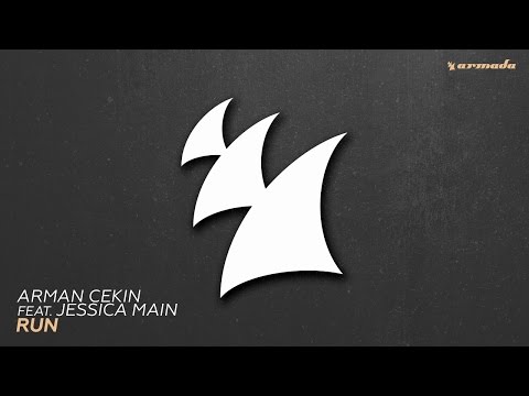 Arman Cekin feat. Jessica Main - Run - UCGZXYc32ri4D0gSLPf2pZXQ