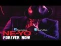 MV เพลง Forever Now - Ne-Yo