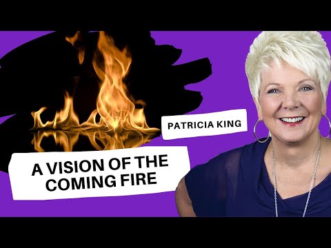 A Vision of the Coming Fire