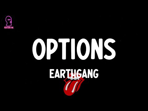 EARTHGANG - Options (with Wale) (lyrics)