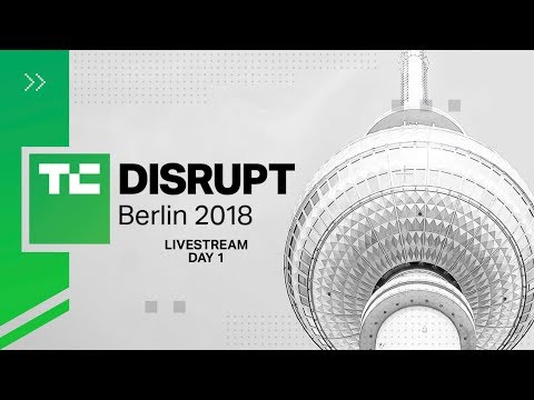 Live from Disrupt Berlin 2018 Day 1 - UCCjyq_K1Xwfg8Lndy7lKMpA