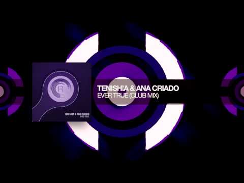 Tenishia & Ana Criado - Ever True (Club Mix) RNM + Lyrics - UCsoHXOnM64WwLccxTgwQ-KQ