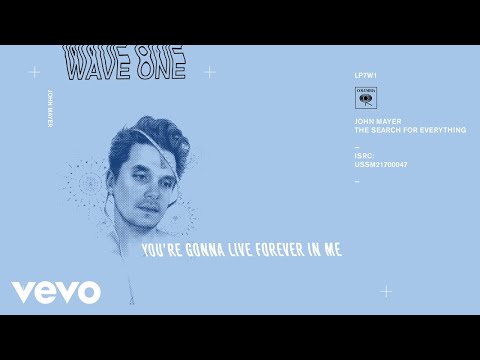 John Mayer - You're Gonna Live Forever in Me (Audio) - UC9KhB07HSEtWISy_LFWwHzw