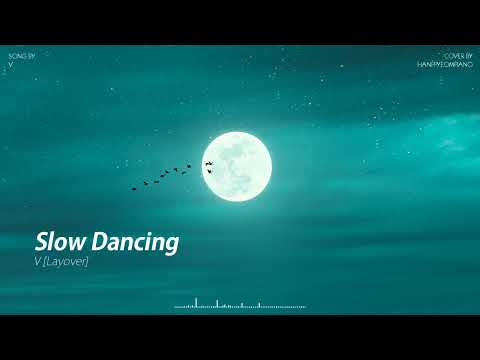 V - Slow Dancing PIANO COVER
