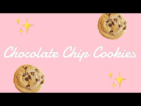 ✨Chocolate Chip Cookies | Easy Baking Recipe | Bake With Us✨