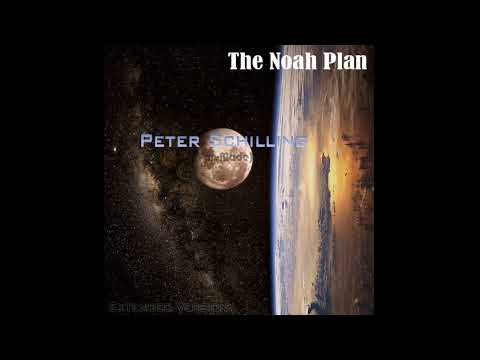 Peter Schilling - The Noah Plan (Extended Version) (Fan-Made)