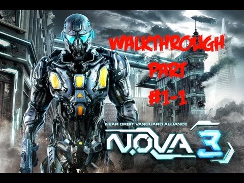 N.O.V.A. 3 - Near Orbit Vanguard Alliance - Universal - Walkthrough Part #1 - 1 - UCfelpouIc8hS7cBXnVKRBpQ