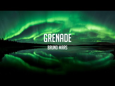 Bruno Mars - Grenade (Mix Lyrics)