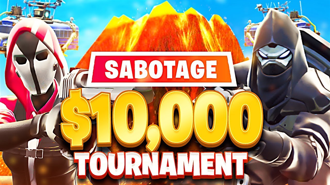 Fortnite 10 000 Sabotage Tournament Fortnite Battle Royale - fortnite 10 000 sabotage tournament fortnite battle royale fpvracer lt